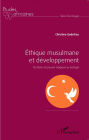 Éthique musulmane et développement: Territoire et pouvoir religieux au Sénégal