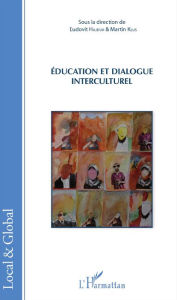 Title: Éducation et dialogue interculturel, Author: L'udovíc Hajduk