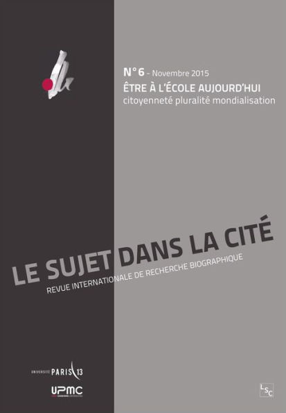 Être à l'école aujourd'hui: citoyenneté pluralité mondialisation