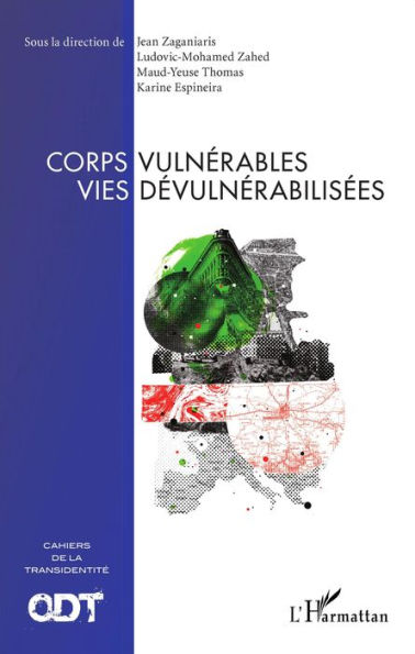 Corps vulnérables vies dévulnérabilisées