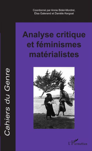 Analyse critique et féminismes matérialistes: Hors-série 2016