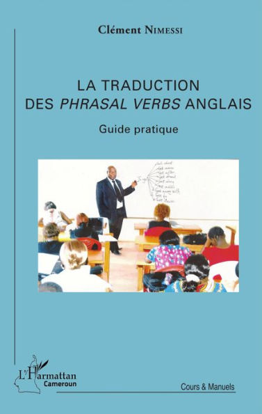 La traduction des Phrasal Verbs anglais: Guide pratique