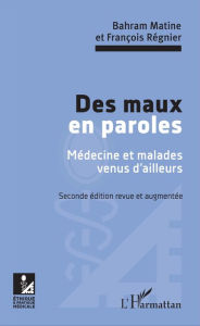 Title: Des maux en paroles: Seconde édition revue et augmentée, Author: François Régnier