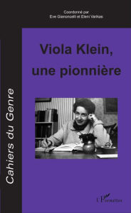 Title: Viola Klein, une pionnière, Author: Eve Gianoncelli