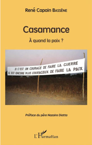 Casamance: À quand la paix ?