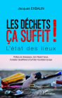 Les déchets ça suffit: L'état des lieux