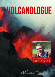 Title: Volcanologue, Author: Jacques-Marie Bardintzeff
