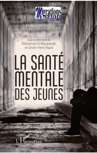 Title: La santé mentale des jeunes, Author: Mohamed El Moubaraki
