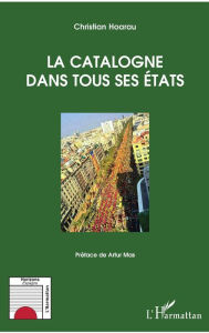 Title: La Catalogne dans tous ses Etats, Author: Christian Hoarau