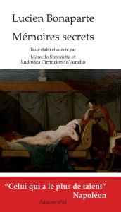 Title: Mémoires secrets, Author: Lucien Bonaparte
