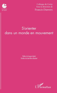 Title: S'orienter dans un monde en mouvement, Author: Association Les Amis de Pontigny Cerisy