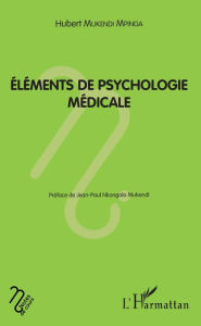 Title: Eléments de psychologie médicale, Author: Hubert Mukendi Mpinga