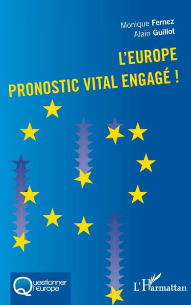 L'Europe pronostic vital engagé!