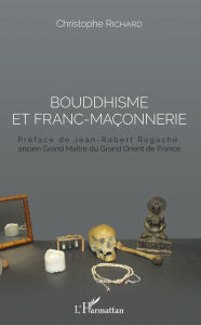 Title: Bouddhisme et franc-maçonnerie, Author: Christophe Richard