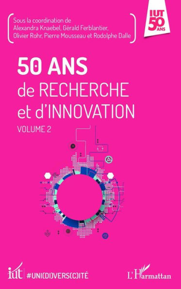 50 ans de recherche et d'innovation: Volume 2