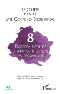 Title: Éducation populaire et animation à l'épreuve des discriminations, Author: Yaëlle Amsellem-Mainguy