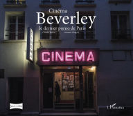 Title: Cinéma Beverley: Le dernier porno de Paris, Author: Claude Forest
