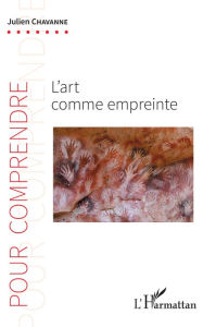 Title: L'art comme empreinte, Author: Julien Chavanne