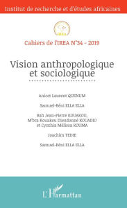 Title: Vision anthropologique et sociologique, Author: Editions L'Harmattan