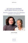 Quand les femmes ne voient plus la lune: Discours et pratiques autour de la ménopause en Suisse et au Cameroun