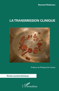 Title: La transmission clinique, Author: Bernard Robinson
