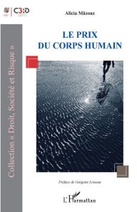 Title: Le prix du corps humain, Author: Alicia Mâzouz
