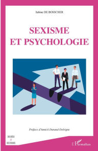 Title: Sexisme et psychologie, Author: Sabine De Bosscher