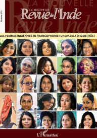 Title: Les femmes indiennes en francophonie : un <em>masala</em> d'identités !, Author: Editions L'Harmattan