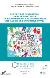 Title: Les défis de l'évaluation dans les pratiques de Reconnaissance et de Validation des Acquis de l'Expérience (RVAE): Hors-série 2020, Author: Pascal Lafont