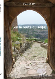Title: Sur la route du soi(e), Author: Pierre Le Roy