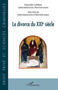Title: Le divorce du XXIe siècle, Author: Laetitia Antonini-Cochin