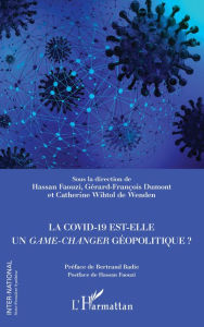 Title: La Covid-19 est-elle un <em>game-changer</em> géopolitique ?, Author: Hassan Faouzi