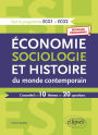 Économie, Sociologie et Histoire du monde contemporain. L'essentiel en 10 thèmes et 20 questions - Nouveaux programmes