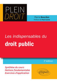 Title: Les indispensables du droit public - 2e édition, Author: Pierre Bourdon