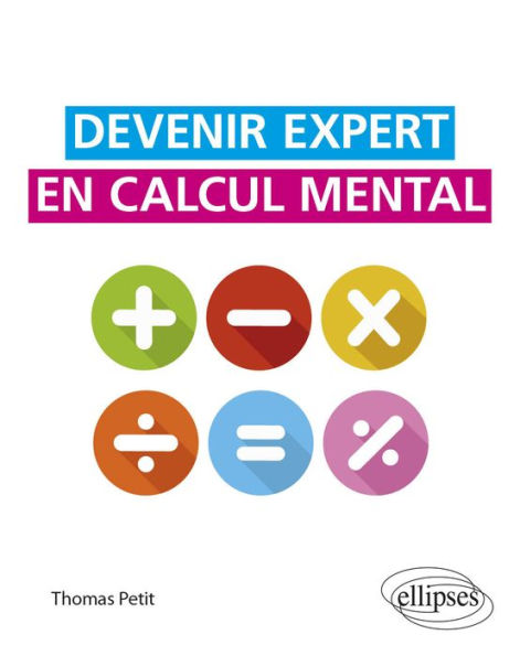 Devenir expert en calcul mental