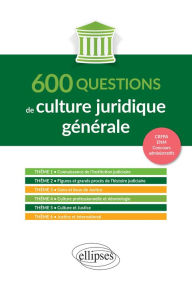 Title: 600 questions de culture juridique générale, Author: Franck Marmoz