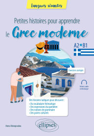 Title: Petites histoires pour apprendre le grec moderne: A2-B1, Author: Anna Alexopoulou