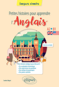 Title: Petites histoires pour apprendre l'anglais: A2-B1, Author: Sandra Bégué