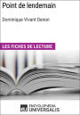 Point de lendemain de Dominique Vivant Denon: Les Fiches de lecture d'Universalis