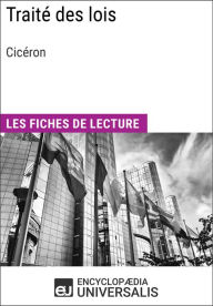 Title: Traité des lois de Cicéron: Les Fiches de lecture d'Universalis, Author: Encyclopaedia Universalis