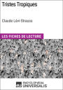 Tristes Tropiques de Claude Lévi-Strauss: Les Fiches de lecture d'Universalis