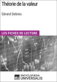 Title: Théorie de la valeur de Gérard Debreu: Les Fiches de lecture d'Universalis, Author: Encyclopaedia Universalis