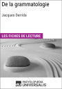 De la grammatologie de Jacques Derrida: Les Fiches de lecture d'Universalis