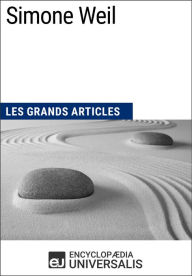 Title: Simone Weil: Les Grands Articles d'Universalis, Author: Encyclopaedia Universalis