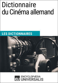 Title: Dictionnaire du Cinéma allemand: Les Dictionnaires d'Universalis, Author: Encyclopaedia Universalis