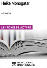 Title: Heike Monogatari (anonyme): Les Fiches de lecture d'Universalis, Author: Encyclopaedia Universalis