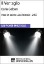 Il Ventaglio (Carlo Goldoni - mise en scène Luca Ronconi - 2007): Les Fiches Spectacle d'Universalis