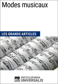 Title: Modes musicaux: Les Grands Articles d'Universalis, Author: Encyclopaedia Universalis