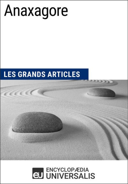 Anaxagore: Les Grands Articles d'Universalis