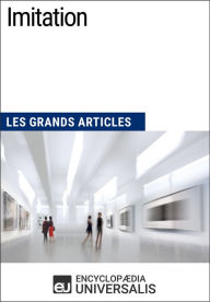 Title: Imitation: Les Grands Articles d'Universalis, Author: Encyclopaedia Universalis